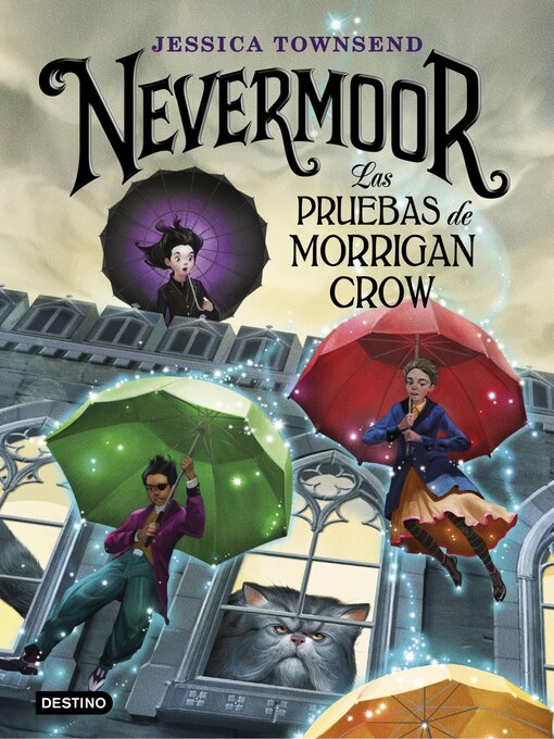 Title details for Nevermoor. Las pruebas de Morrigan Crow by Jessica Townsend - Wait list